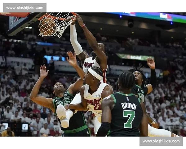 热火凯尔特人第五场鏖战成系列赛走向关键转折点东西部豪强碰撞悬念升级